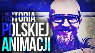 HISTORIA POLSKIEJ ANIMACJI