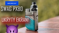 UKRYTY WYŚWIETLACZ! - Vaporesso SWAG PX80