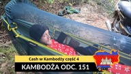 Kambodża - Cash w Kambodży część 4 (odc.  151)