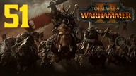 Total War: Warhammer 2 - Orkowie - Zielonoskórzy #51 (Gameplay PL, Zagrajmy)