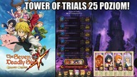 TOWER OF TRIALS FLOOR 25 - ESCANOR THE ONE SEZON 3 THE SEVEN DEADLY SINS GRAND CROSS