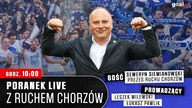 Witamy Ruch w pierwszej lidze! | Prezes Niebieskich w Poranku z Goal (6. 6)