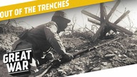 The Trench Cycle - What Happened to Captured Weapons? I OUT OF THE TRENCHES