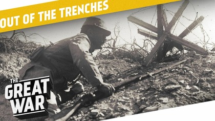 The Trench Cycle - What Happened to Captured Weapons? I OUT OF THE TRENCHES