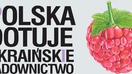Polska dotuje sadownictwo na Ukrainie!