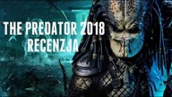 Predator 2018 - Recenzja [Kino Masakra]