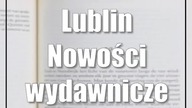 Lublin: Nowości wydawnicze Wschodni Express