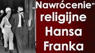 Oszustwo czy duchowa przemiana - Hans Frank przed Trybunałem w Norymberdze