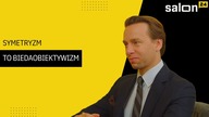 Krzysztof Bosak: Symetryzm to biedaobiektywizm