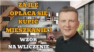 Zakup mieszkania rynek wtórny Jak wyliczyć czy jest to okazja Analiza rynku Opłacalność flipa FiN