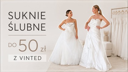 Mierzymy sukienki ślubne z Basią do 50 zł Z Vinted