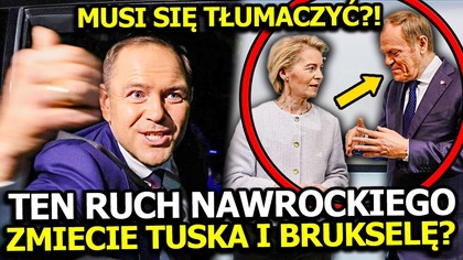 ZACZĘŁO SIĘ?! TEN RUCH NAWROCKIEGO ZMIECIE TUSKA I BRUKSELĘ? SPEŁNI POSTULAT KONFEDERACJI?!