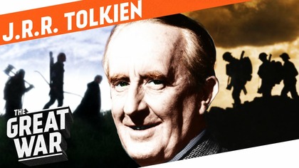 J. R. R.  Tolkien - The Father of Lord of The Rings I WHO DID WHAT IN WORLD WAR 1?