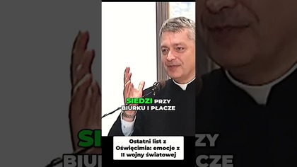 Ostatni List z Oświęcimia Emocje z II Wojny Światowej #pawlukiewicz