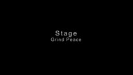 Stage - Grind Peace