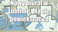 Nowy mural w Lublinie.  Ma się powiększać [zdjęcia]