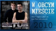 SETUS - W OBCYM MIEŚCIE (2010)