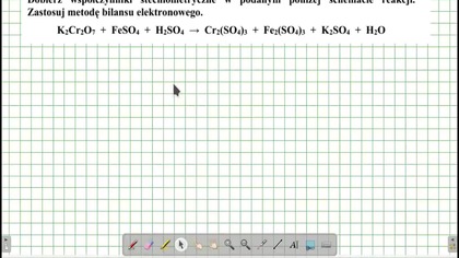 K2Cr2O7 + FeSO4 + H2SO4 Cr2(SO4)3 + Fe2(SO4)3 + K2SO4 + H2O.  ZADANIE 12 CKE 2006 LISTOPAD REDOX