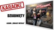 KARAOKE Dziabnięty | NOCNY KOCHANEK | album: Zdrajcy Metalu