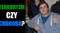 Terroryzm czy choroba? - Sargon of Akkad