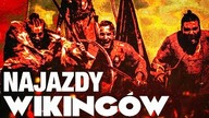 Najwazniejsze najazdy - Wikingowie 2/3