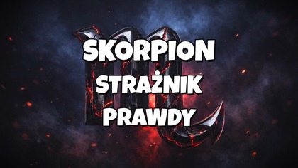 UKRYTA MOC SKORPIONA  Strażnik Prawdy.  Dlaczego ich mrok to DAR? 