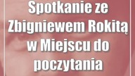 Spotkanie ze Zbigniewem Rokitą w Miejscu do poczytania