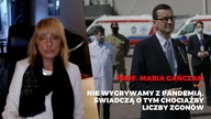 Premier: Wygrywamy z epidemią! Epidemiolożka: Nie wygrywamy