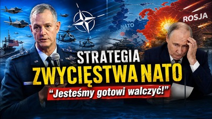 Strategia ZWYCIĘSTWA NATO.  Gen.  Grynkewich: Jesteśmy gotowi walczyć! || Kanał Polityczny