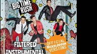 Big Time Rush - Elevate (Big Time Tour Special) (Filtered Instrumental)
