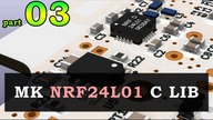 #0573 NRF24L01 + biblioteka C - part 03