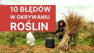 BŁĘDY w zabezpieczaniu okrywaniu roślin na ZIMĘ