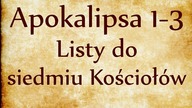 Ap 1-3 Listy do siedmiu kościołów