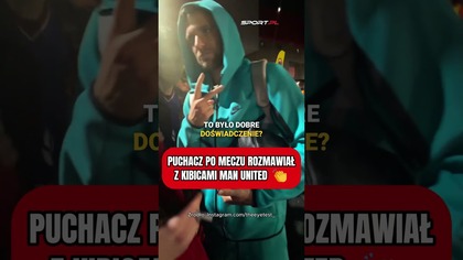 Tak Tymoteusz Puchacz opowiadał po czwartkowym meczu Ligi Mistrzów z Manchesterem United.  Klasa 
