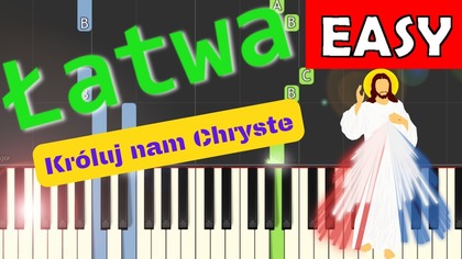 Króluj nam Chryste (Hymn ministrancki) - Piano Tutorial (łatwa wersja)  NUTY W OPISIE 