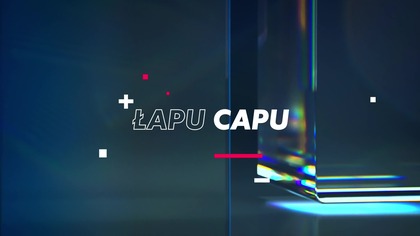 Łapu Capu (15 czerwca 2023)