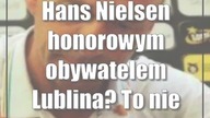 Hans Nielsen honorowym obywatelem Lublina? To nie jest nowy pomysł