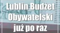 Lublin: Budżet Obywatelski już po raz jedenasty