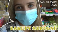 Kupuję PRZYBORY SZKOLNE #2 || Back To School 2020
