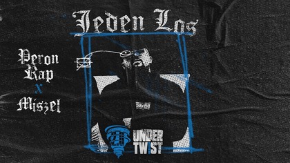 PERON RAP x MISZEL - JEDEN LOS (UNDER TWIST 2025)
