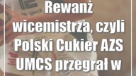 Rewanż wicemistrza, czyli Polski Cukier AZS UMCS przegrał w Polkowicach