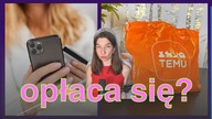 Czy Temu naprawdę się opłaca?
