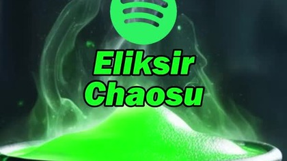 Eliksir Chaosu  #polskirap #fantasy na #Spotify #TuneFusion #muzyka #rappl #rap
