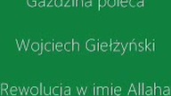 Rewolucja w imię Allaha - Wojciech Giełżyński