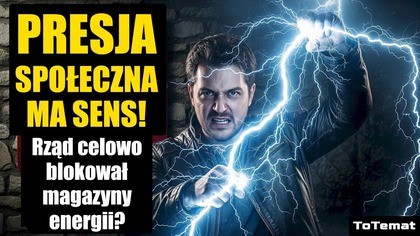 Presja społeczna ma SENS! Rząd celowo blokuje magazyny energii?