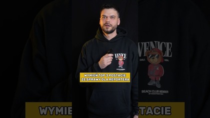 Daniel Midas wybrał TOP3 postacie ze Sprawy dla Reportera
