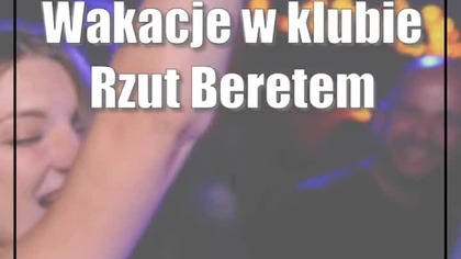 Wakacyjna odpinka w Berecie