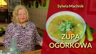 Jak ugotować zupę OGÓRKOWĄ? Czy warto podawać ją zagranicznym gościom?