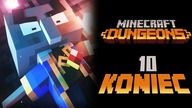 Minecraft Dungeons PL E10 KONIEC GRY! Zakończenie