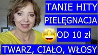 TANIE HITY  OSTATNICH MIESIĘCY - PIELĘGNACJA, KOSMETYKI DO MAKIJAŻU, PERFUMY.